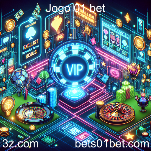 Explore o Programa VIP do Jogo 01 bet: Benefícios Exclusivos para Jogadores Fiéis